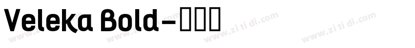 Veleka Bold字体转换